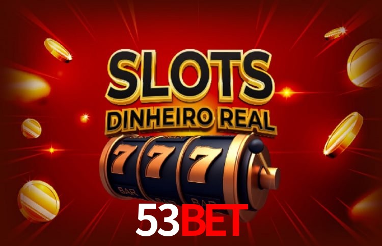 Benefícios da Conta 53bet